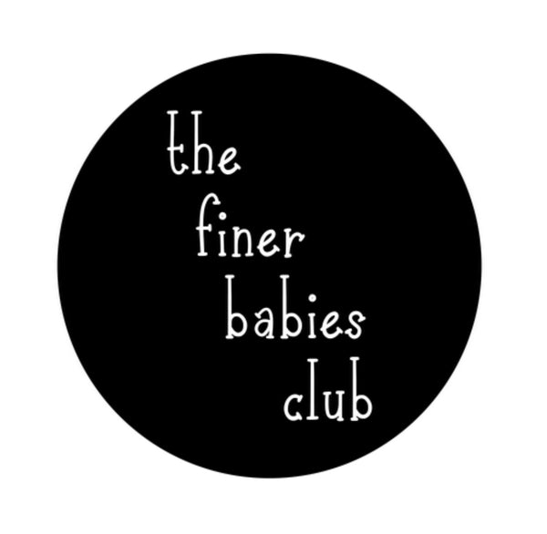 the finer babies club